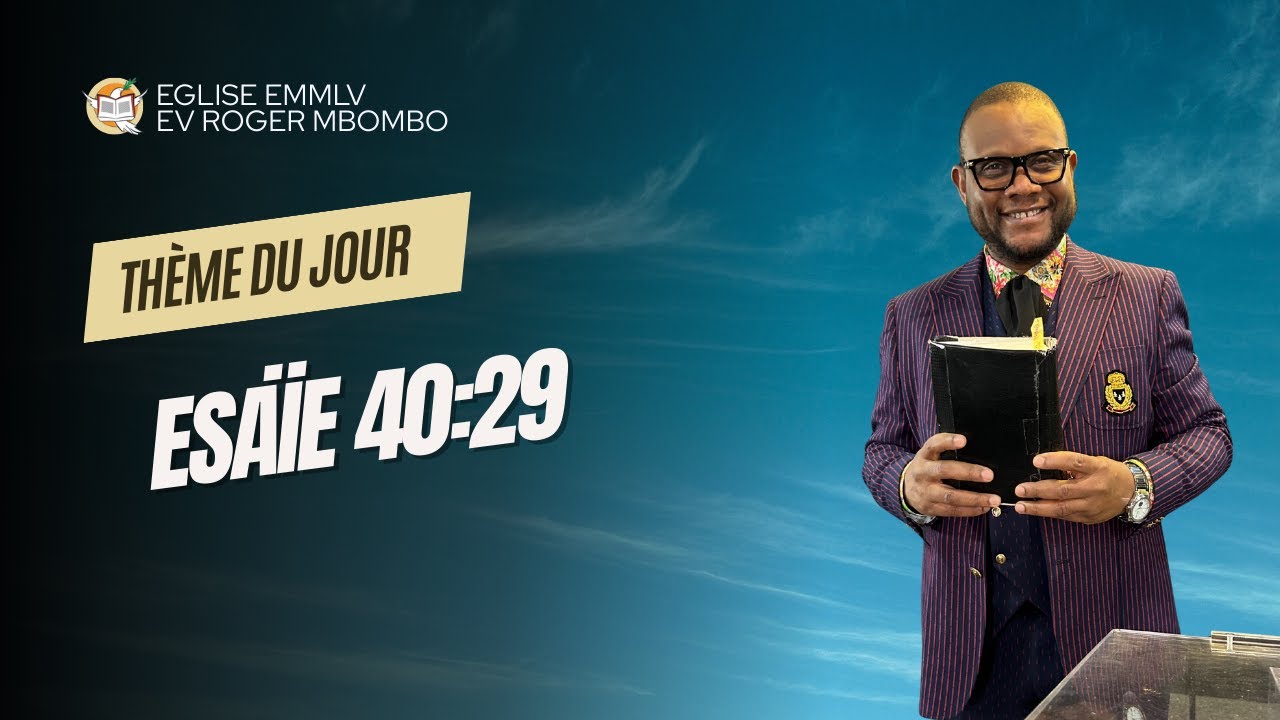 CULTE du dimanche 18/01/26 |ESAÏE 40:29  - EV ROGER MBOMBO
