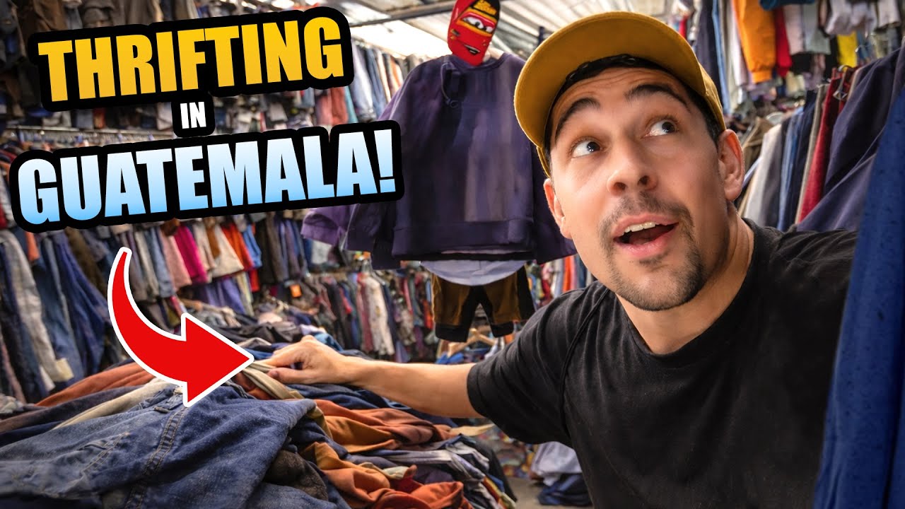 Thrifting At Guatemala's Second Hand Flea Market