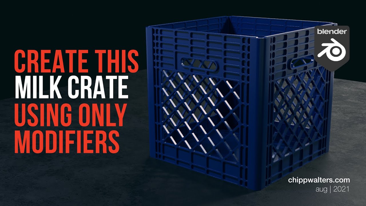 Blender Non-Destructive Modeling of a Milk Crate