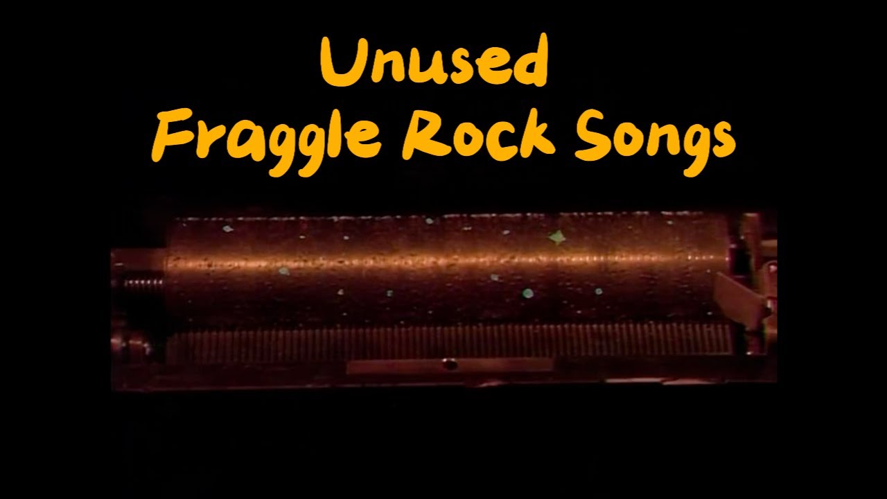 Unused Fraggle Rock Songs