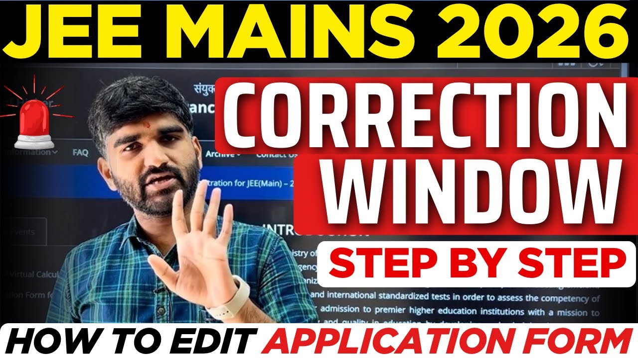 JEE Main 2026 Correction Window✅ | How to Edit JEE Mains Application Form 2026 | Form Correction