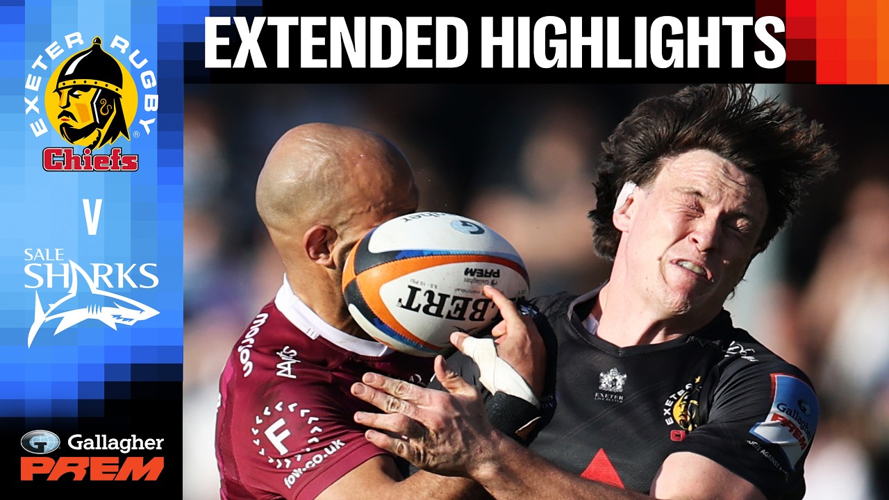 Exeter Chiefs v Sale Sharks | EXTENDED HIGHLIGHTS | Gallagher PREM 25/26 | Round 11