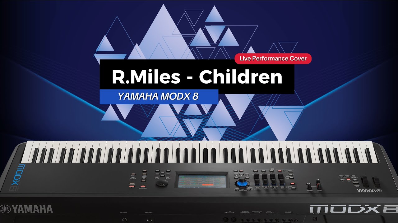 R.Miles - Children | Yamaha MODX 8 Cover | Live Performance