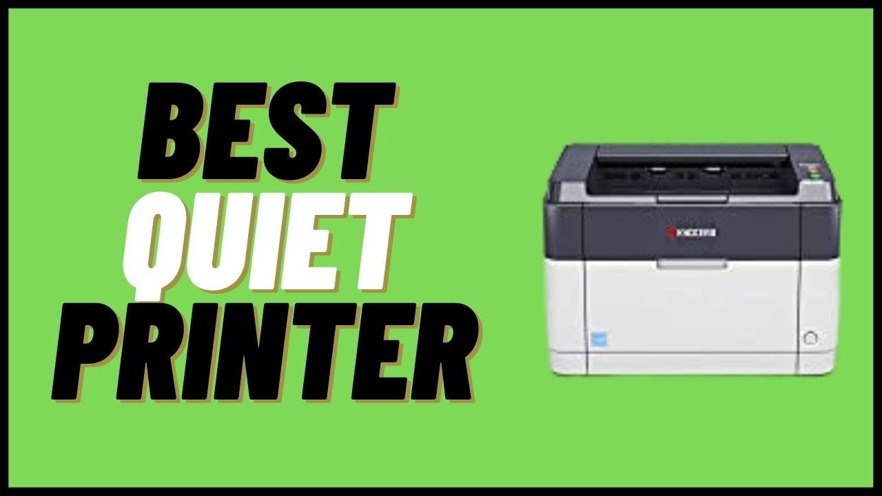 Best Quiet Printer Review And Buying Guide
