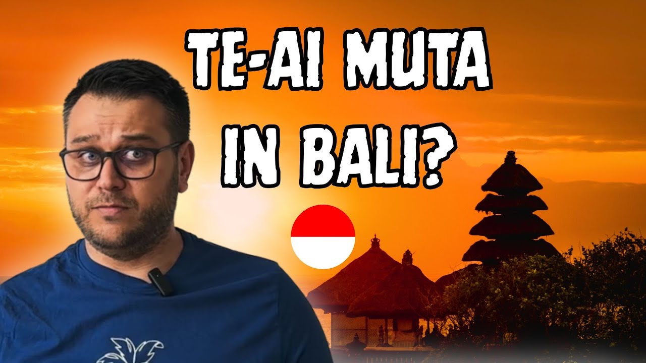 Te-ai muta in Bali? Afla cum e viata acolo in 2025 si vezi daca merita..