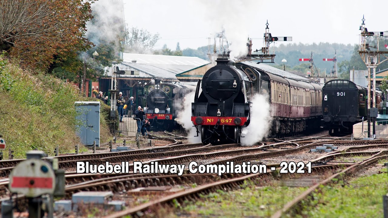 Bluebell Railway 2021 Compilation.
