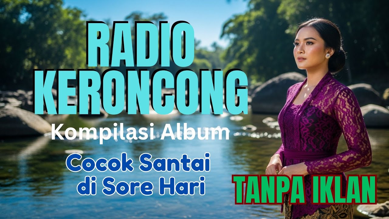 Radio Keroncong Modern 2026 – Playlist Keroncong Santai Seharian