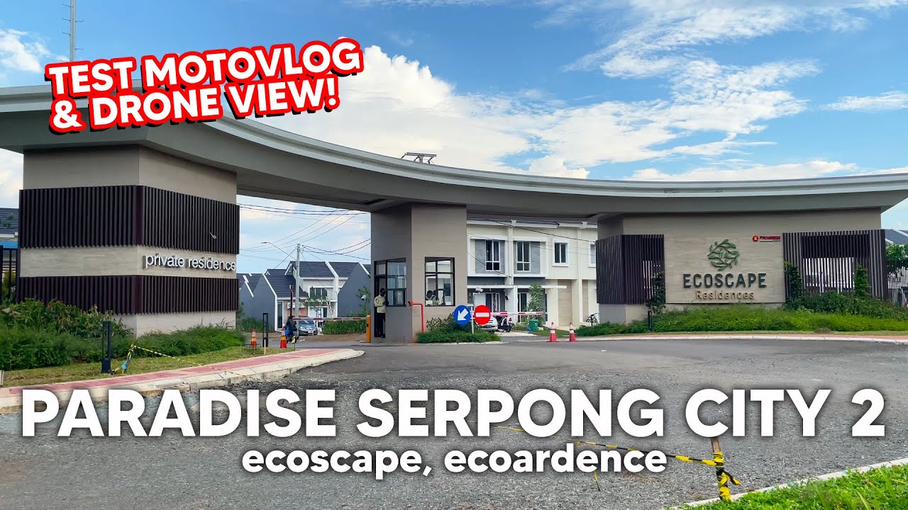 Motovlog & Drone sore sore di Kawasan Paradise Serpong City 2 by Progress Group update Mei 2025