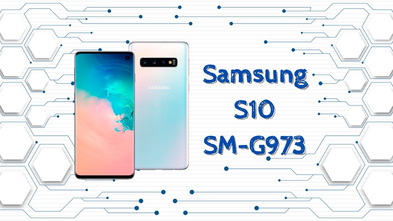Samsung S10 SM-G973 Disassembly / Teardown / How to Open / Como Abrir &ndash; Desmontar