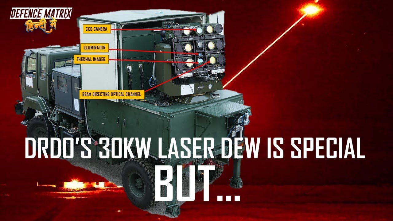 DRDO 30kW LASER DEW is special, But.. | हिंदी में