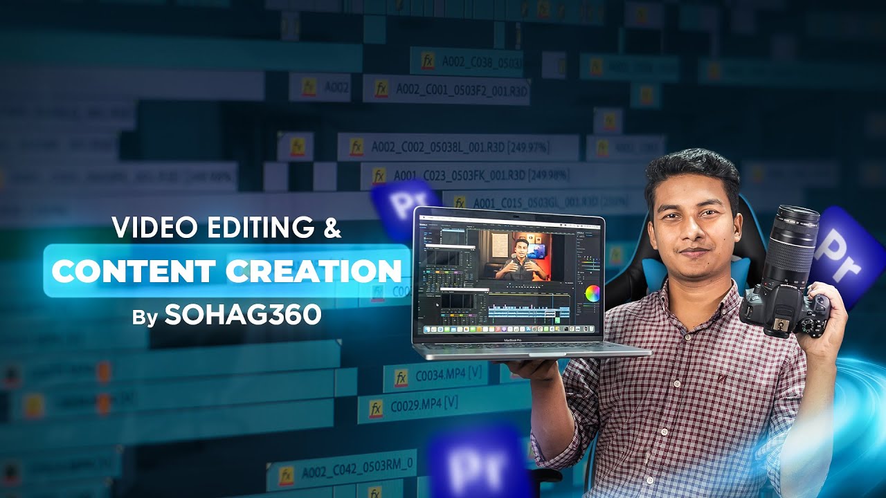Video Editing and Content Creation By @Sohag360 | Techaloy