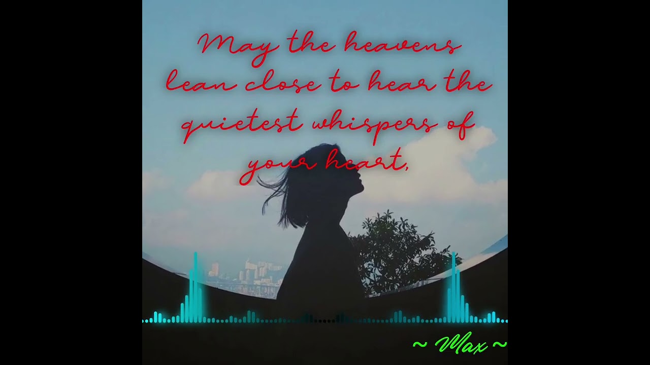 🎶 May the Heavens lean close to Hear the Quietest Whispers of your Heart. -  Focus Music 