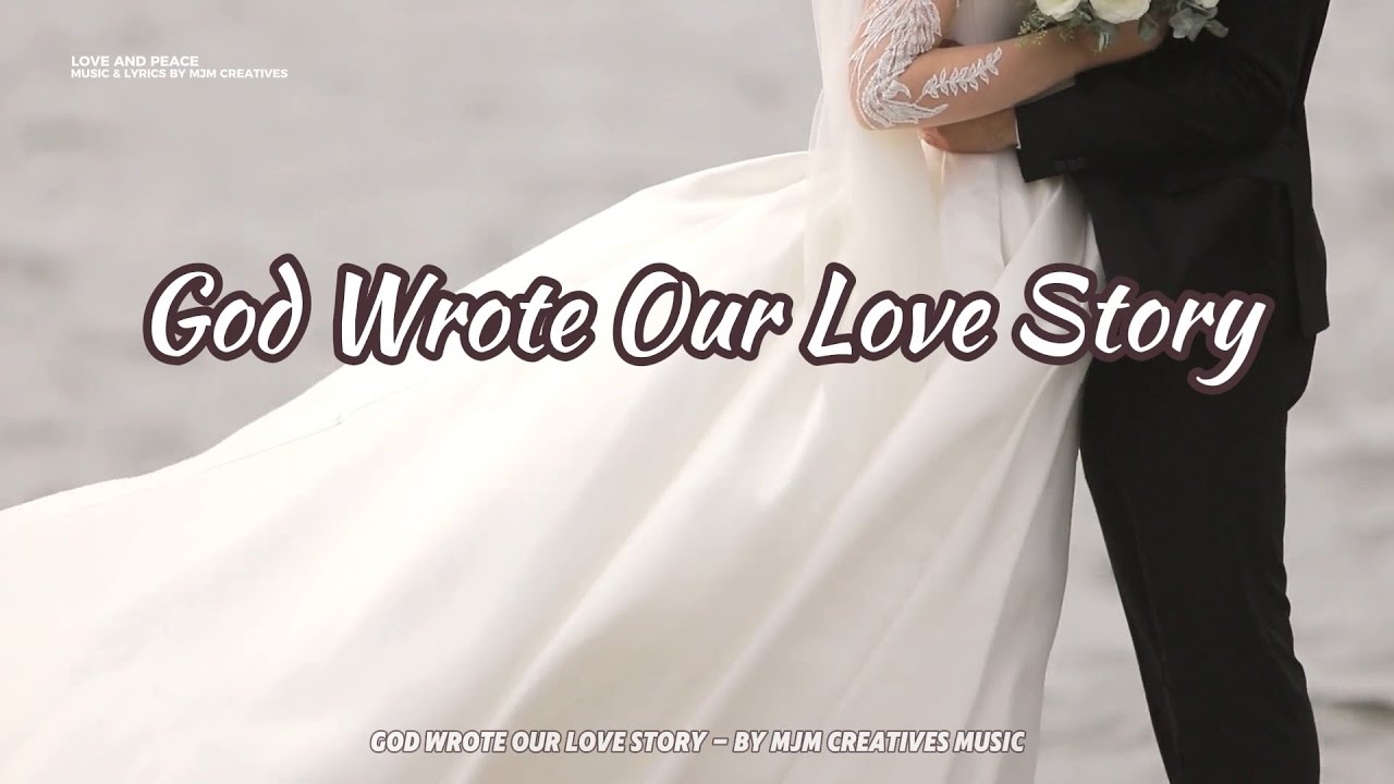 🎵 This isn&rsquo;t just a song&mdash;it&rsquo;s your sweetest memory in melody┃God Wrote Our Love Story 💖