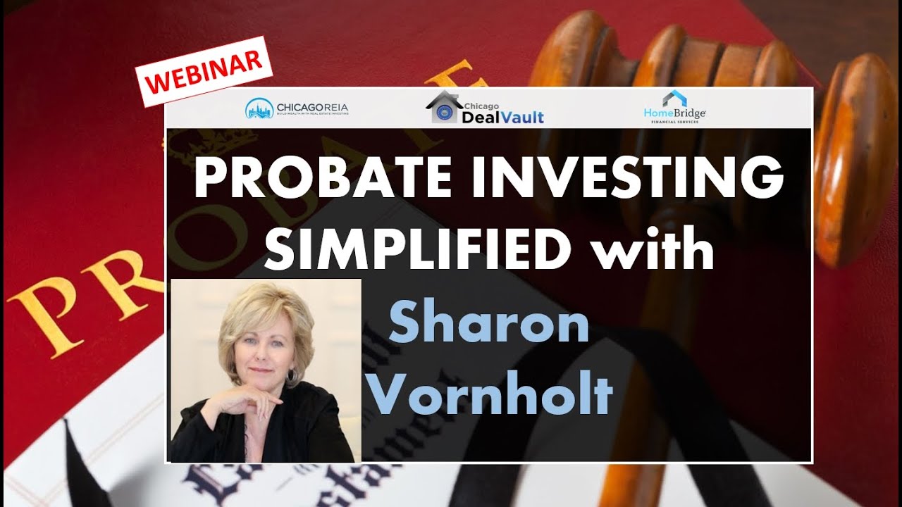 Probate Investing Simplified With Sharon Vornholt