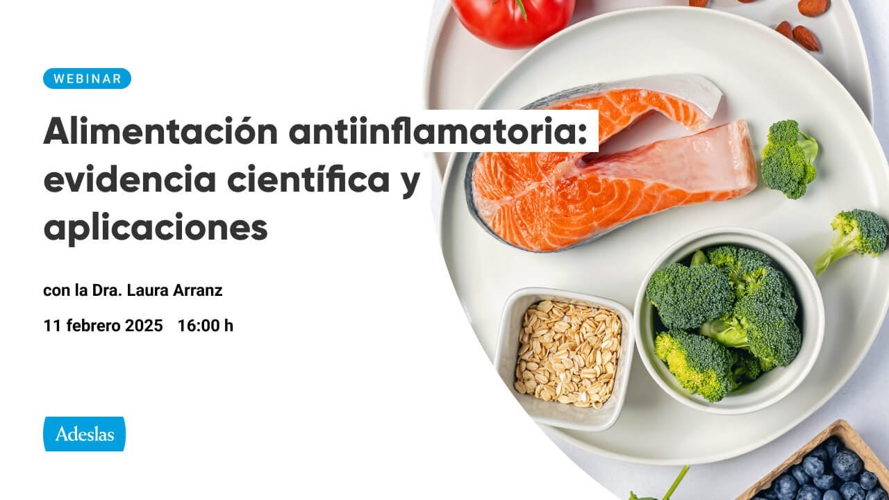 Alimentación antiinflamatoria: evidencia científica y aplicaciones | Dra. Laura Arranz | Webinar