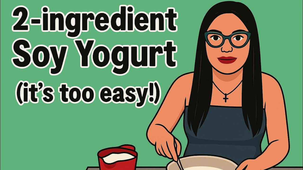 MAKE your own Soy Yogurt with TWO ingredients ‼️ #soy #yogurt #wfpb #plantbased #recipe #lose