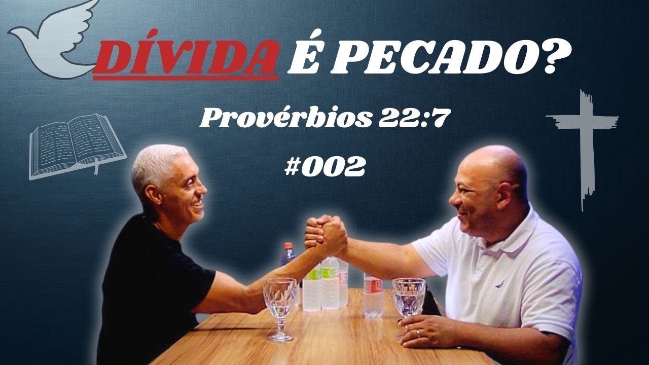 Dívida é Pecado? #002