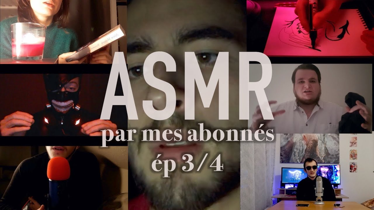 🙏🏻L'ASMR par mes abonnés (épisode 3)