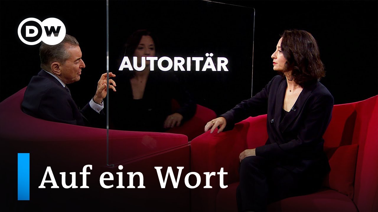 Auf ein Wort...Autoritär | DW Deutsch