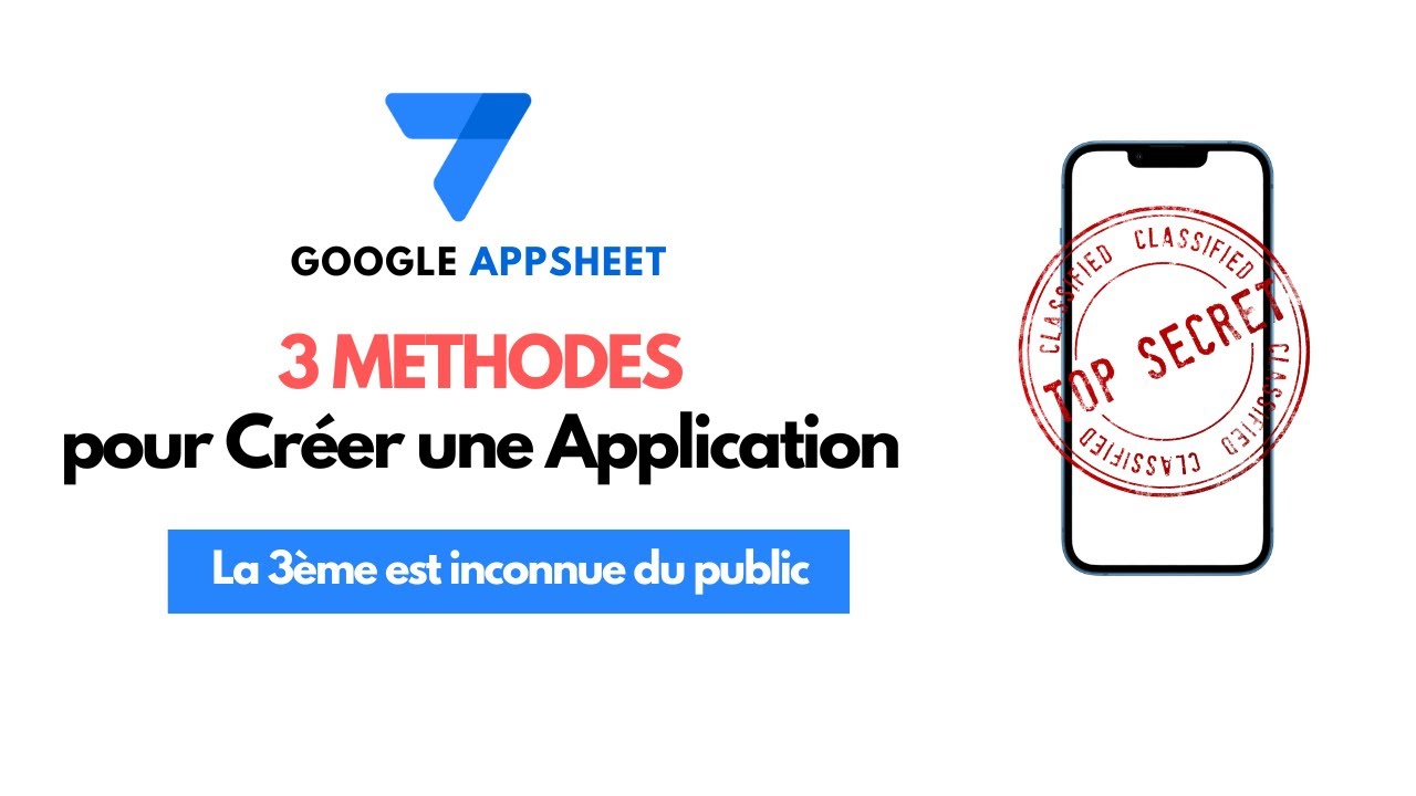 3 méthodes pour créer une application dans AppSheet