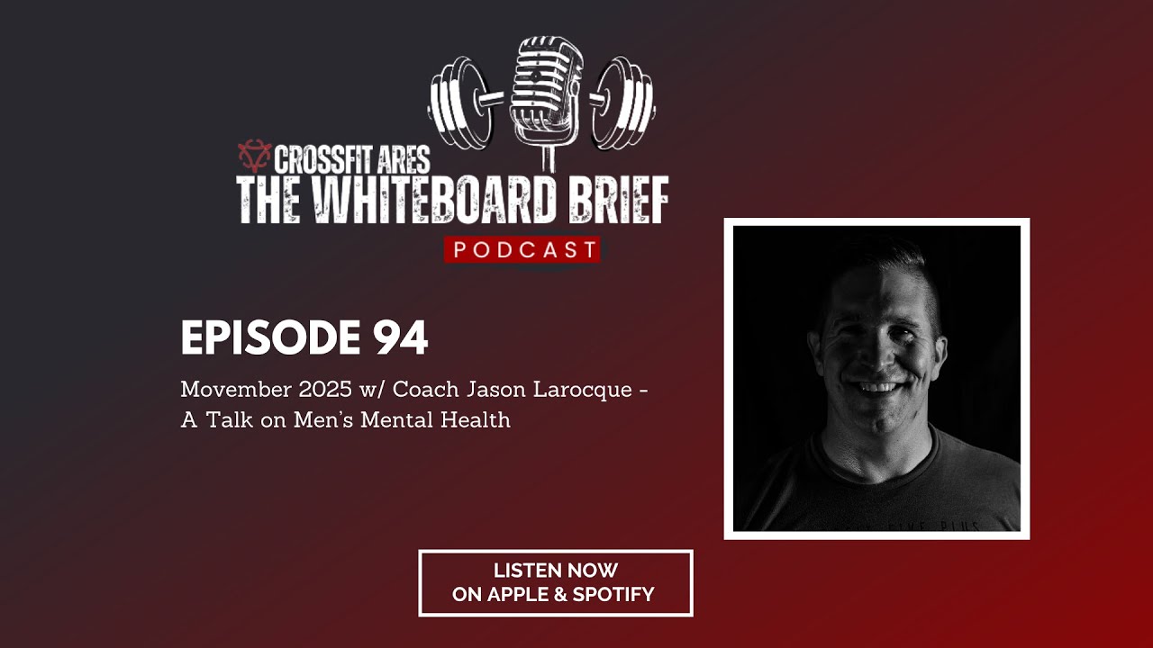 Episode 94: Movember 2025 w/ Jason Larocque -  A Talk on Men's Mental Health