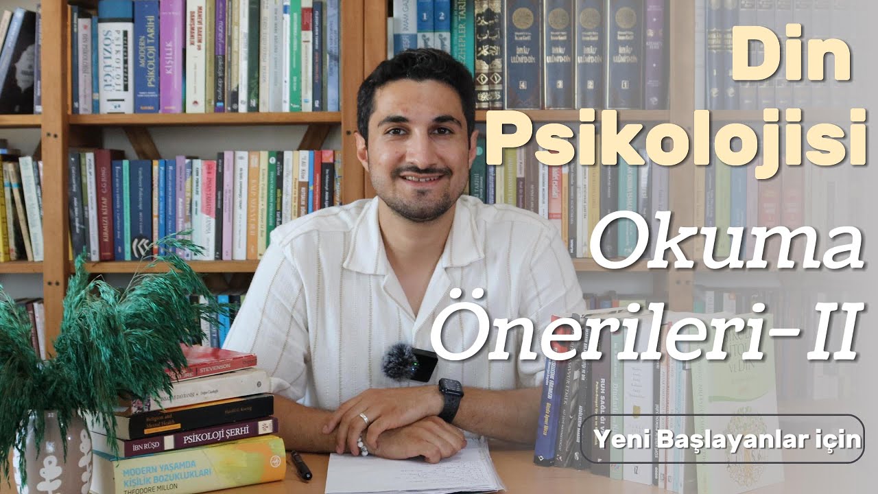 Din Psikolojisi Kitap Okuma Tavsiyeleri II - Yeni Başlayanlar İçin