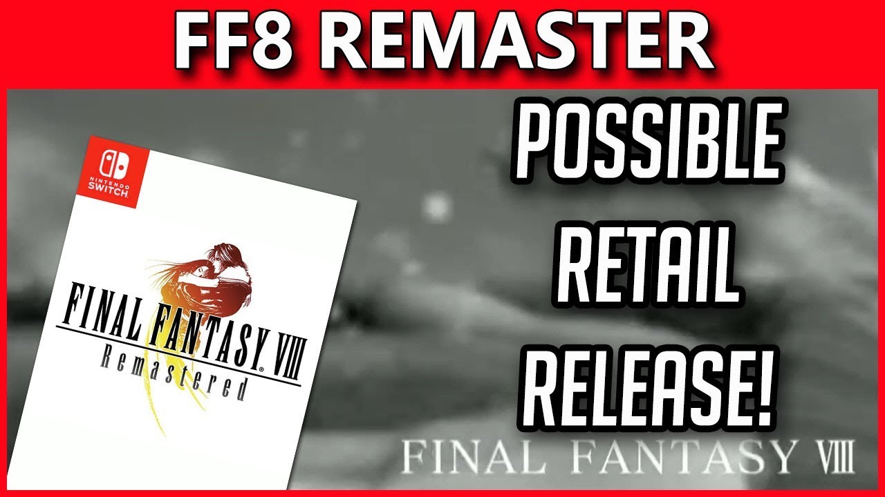 FF8 Remastered | Possible Physical Retail Release!