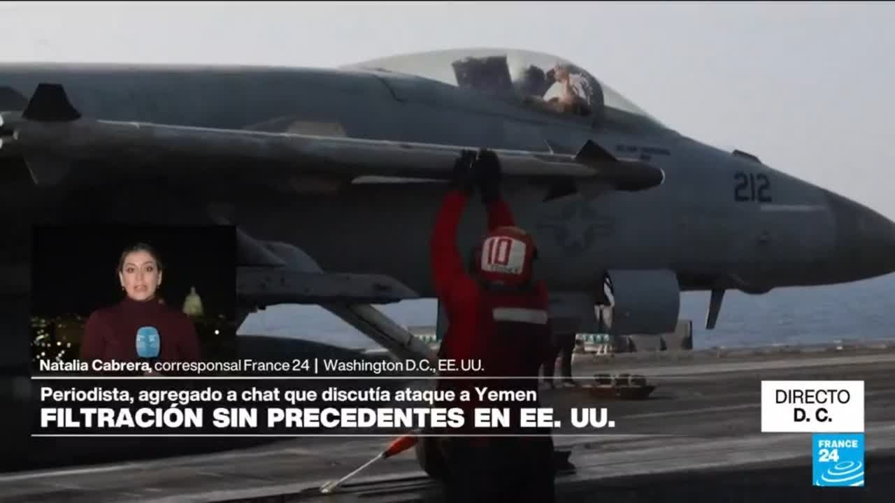 Directo D.C. y la filtración sobre ataques a hutíes de Yemen por un error de la Casa Blanca