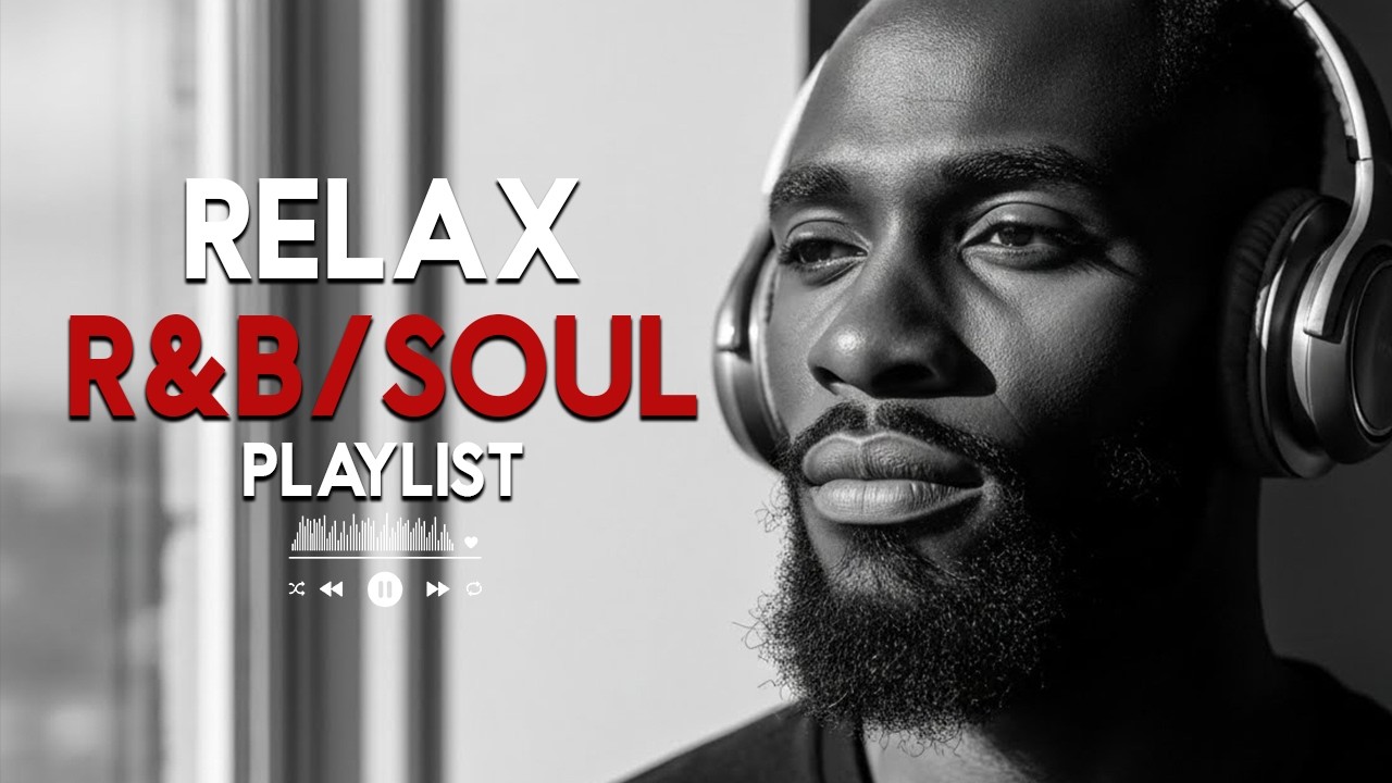 【R&B Soul】Heartfelt R&B Soul Mix – Smooth Vocals & Chill Groove Study • Focus • Relax