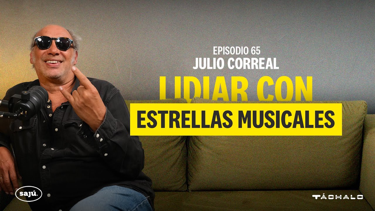 Julio Correal | ¿¡15 millones de dólares como manager!? 😳 | Episodio 65