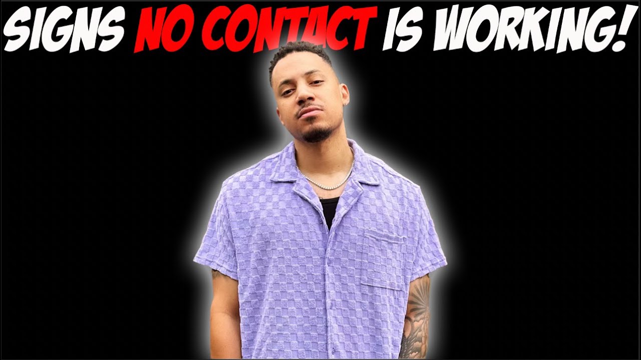 Signs No Contact Is Working!
