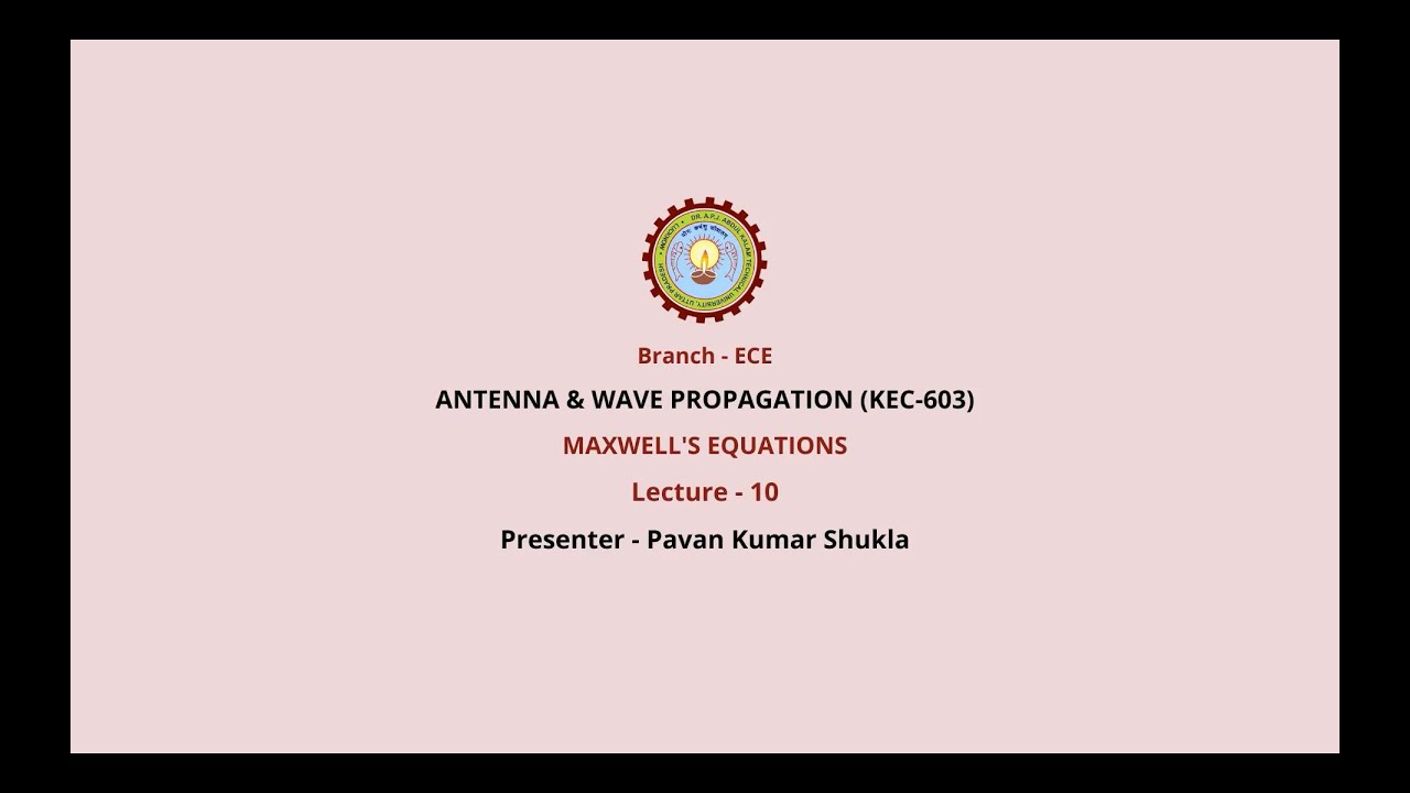 Antenna and Wave Propagation  | Maxwell’s Equations | AKTU Digital Education