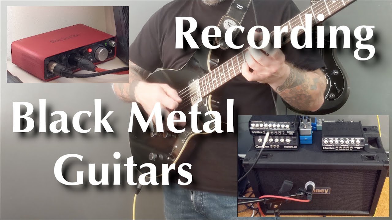 Recording Black Metal Guitars