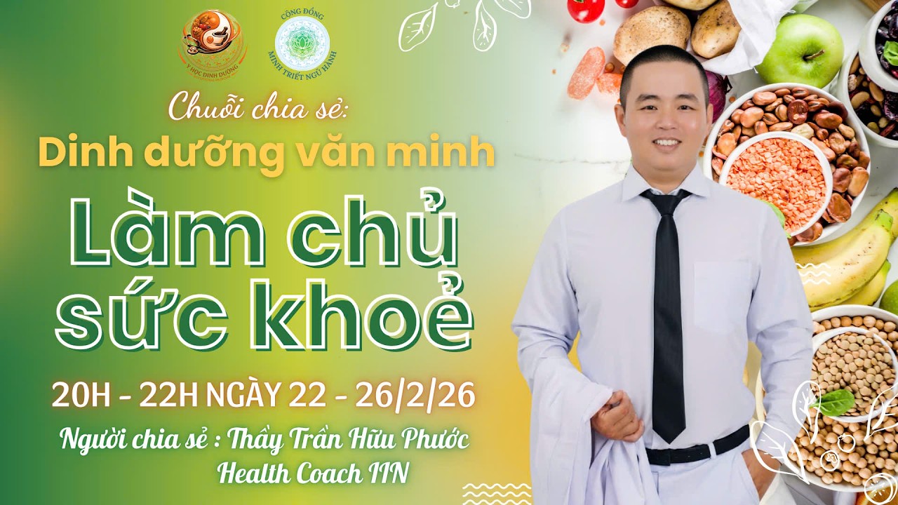 17/3/26 - B2 - LÀM CHỦ SỨC KHỎE - CĐMTNH