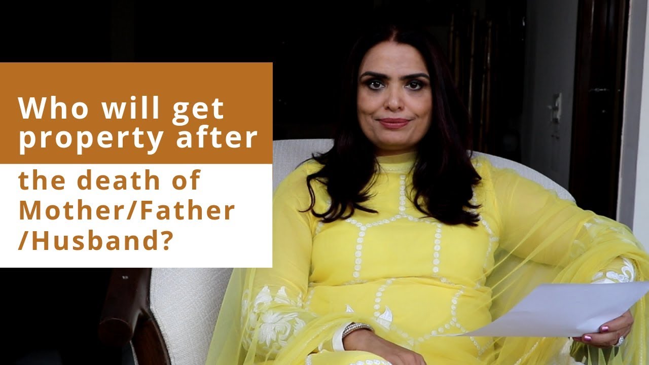 Property rights after mother's or father's or husband's death? -  Legal advice by Lawyer Nidhi Singh
