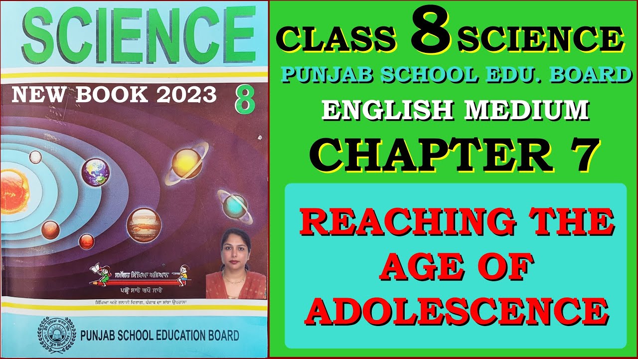 8th SCIENCE CHAPTER- 7 REACHING THE AGE OF ADOLESCENCE | 2023 | PSEB