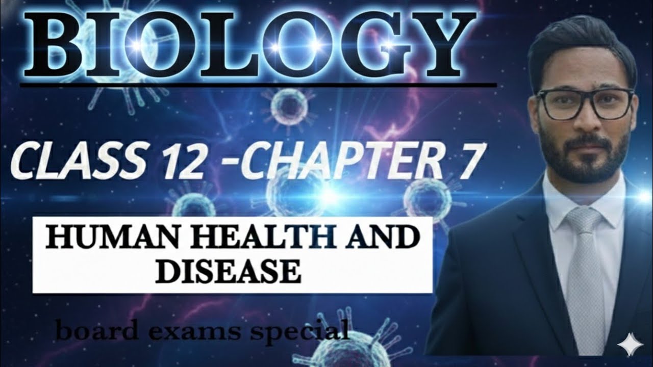 BIOLOGY -CLASS 12 -HUMAN HEALTH AND DISEASE #biology #boardexams #ncert biology 