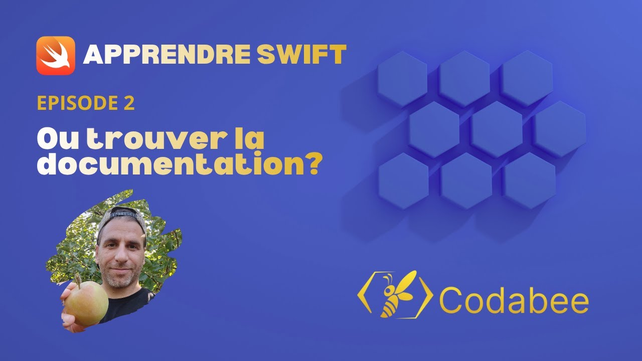 Apprendre Swift Episode 2 - Ou trouver la documentation