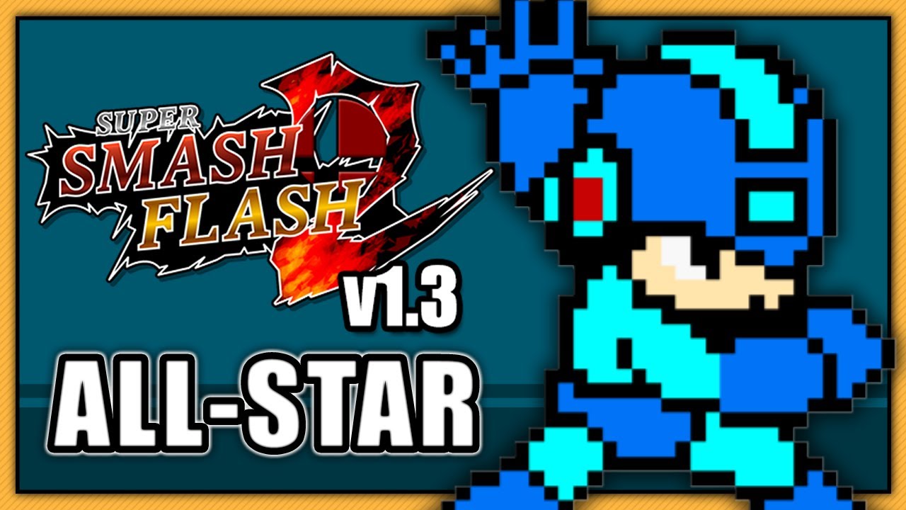 Super Smash Flash 2 (v1.3) - All-Star || Mega Man