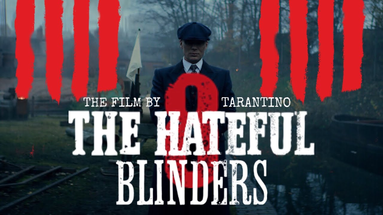 Peaky Blinders | The Hateful 8 Style Trailer [S5]
