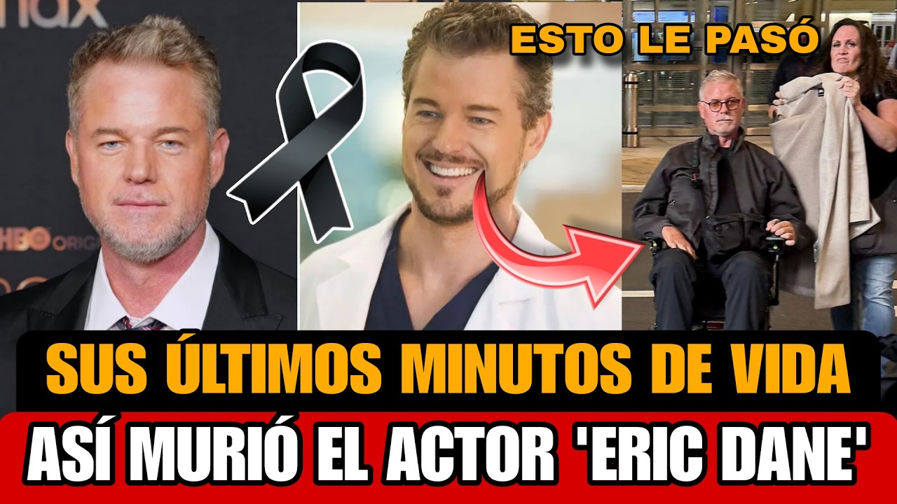 Asi MURIO Eric Dane ACTOR de Grey&rsquo;s Anatomy y Euphoria DE QUE MURIO Eric Dane Actor ESTO PASO ELA