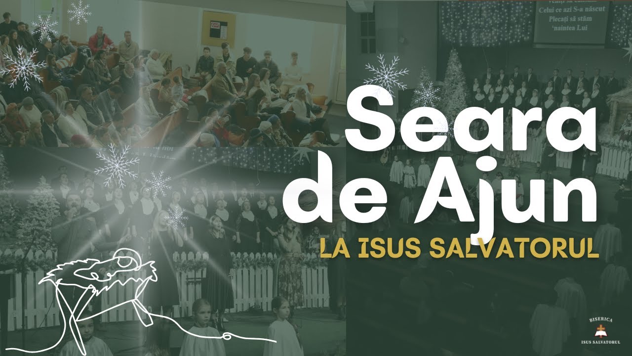 Seara de Ajun | Biserica Isus Salvatorul LIVE  | 24.12.2024