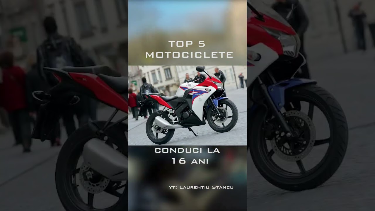 TOP 5 MOTICICLETE PE CARE LE POTI CONDUCE LA 16 ANI
