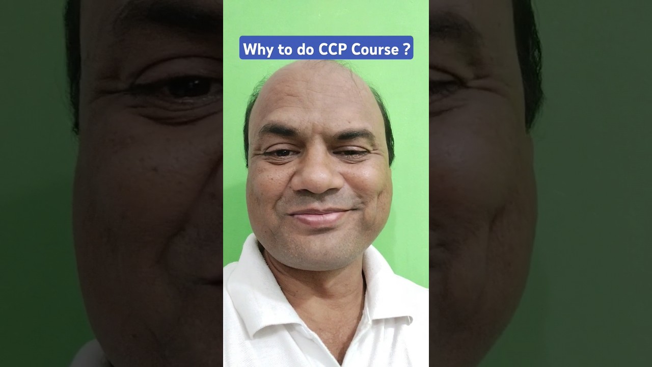 Why to do CCP Course ? 