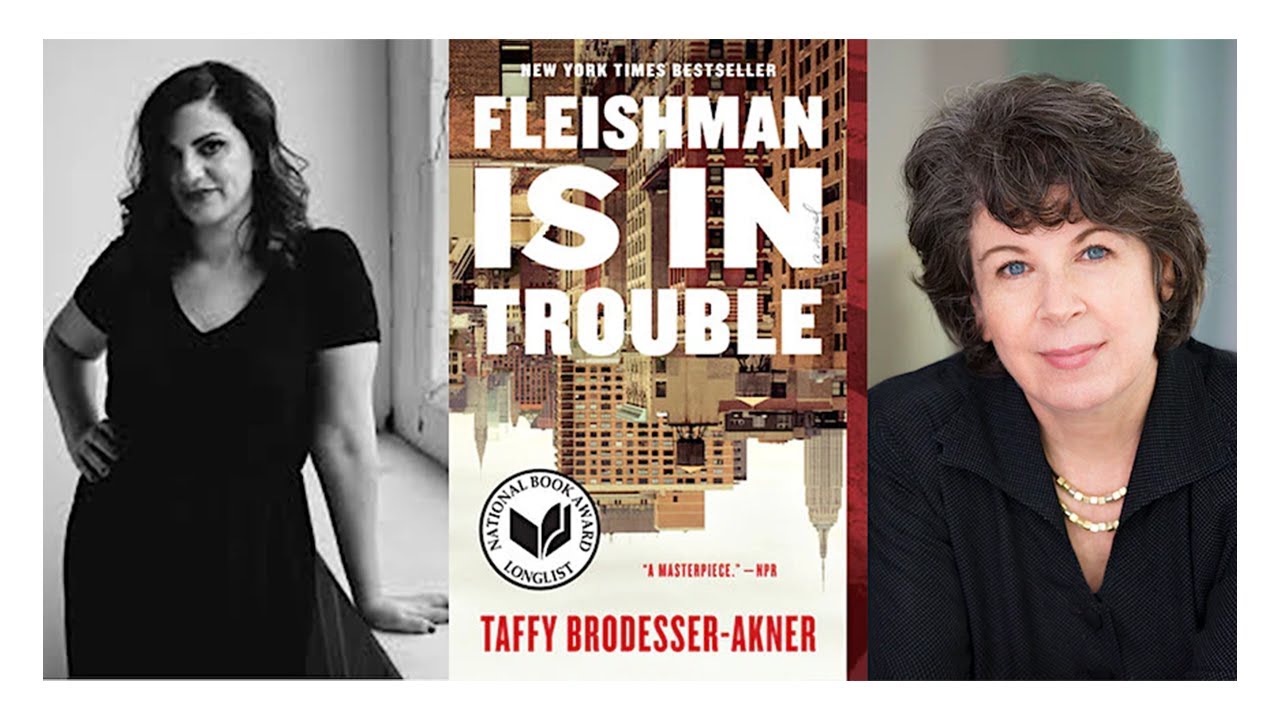 Taffy Brodesser-Akner with Meg Wolitzer: Fleishman Is In Trouble