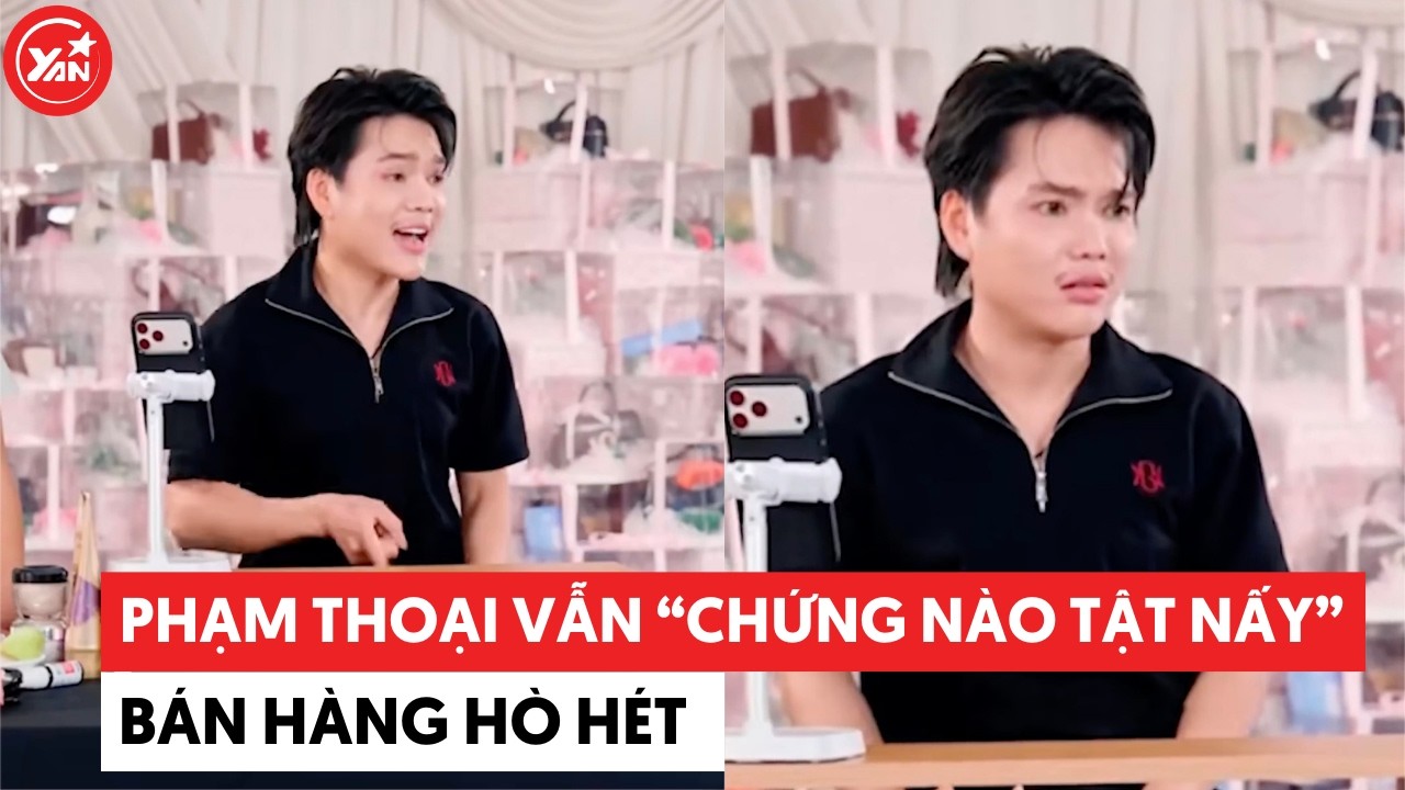 Phạm Thoại vẫn “chứng nào tật nấy”, bán hàng hò hét ngang ngửa Angela Phương Trinh #phamthoai