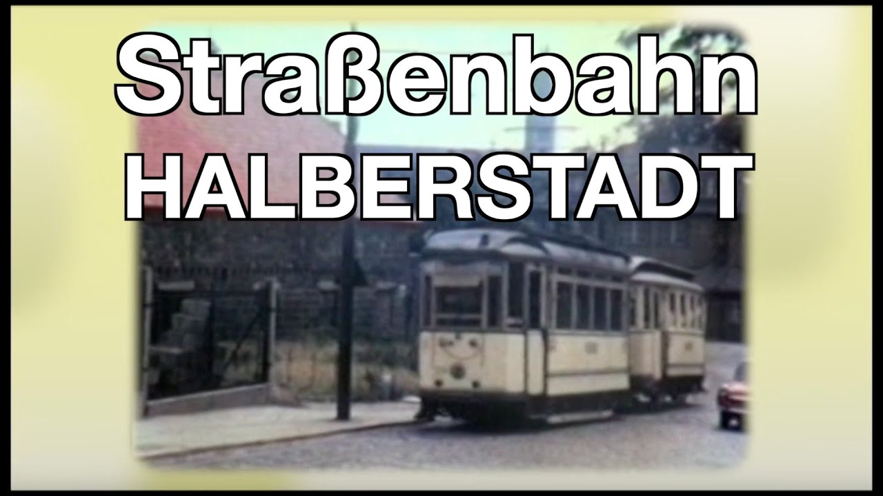 Die Stra&szlig;enbahnen Ostdeutschlands: Halberstadt