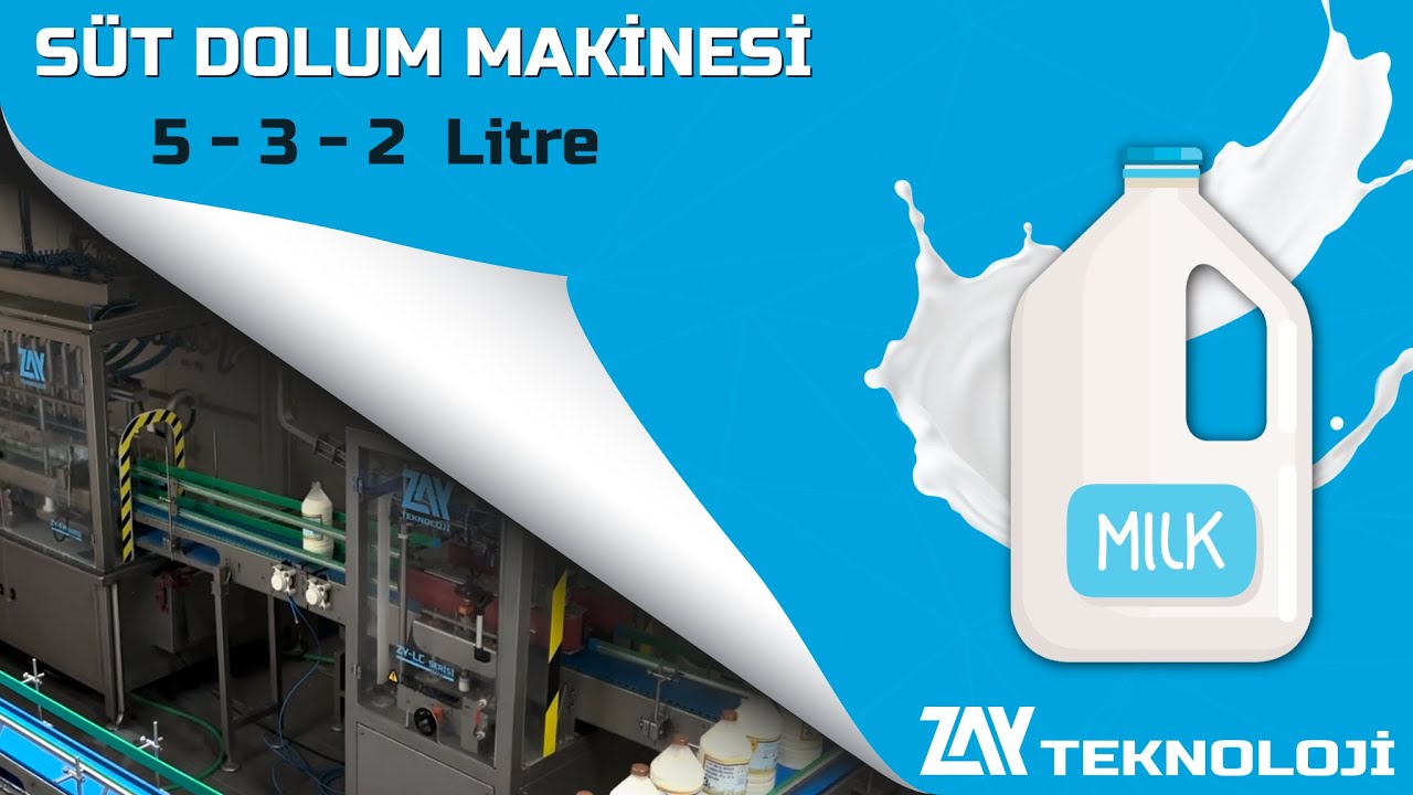 5L / 3L / 2L Tam Otomatik Süt Dolum Hattı - ZAY Teknoloji