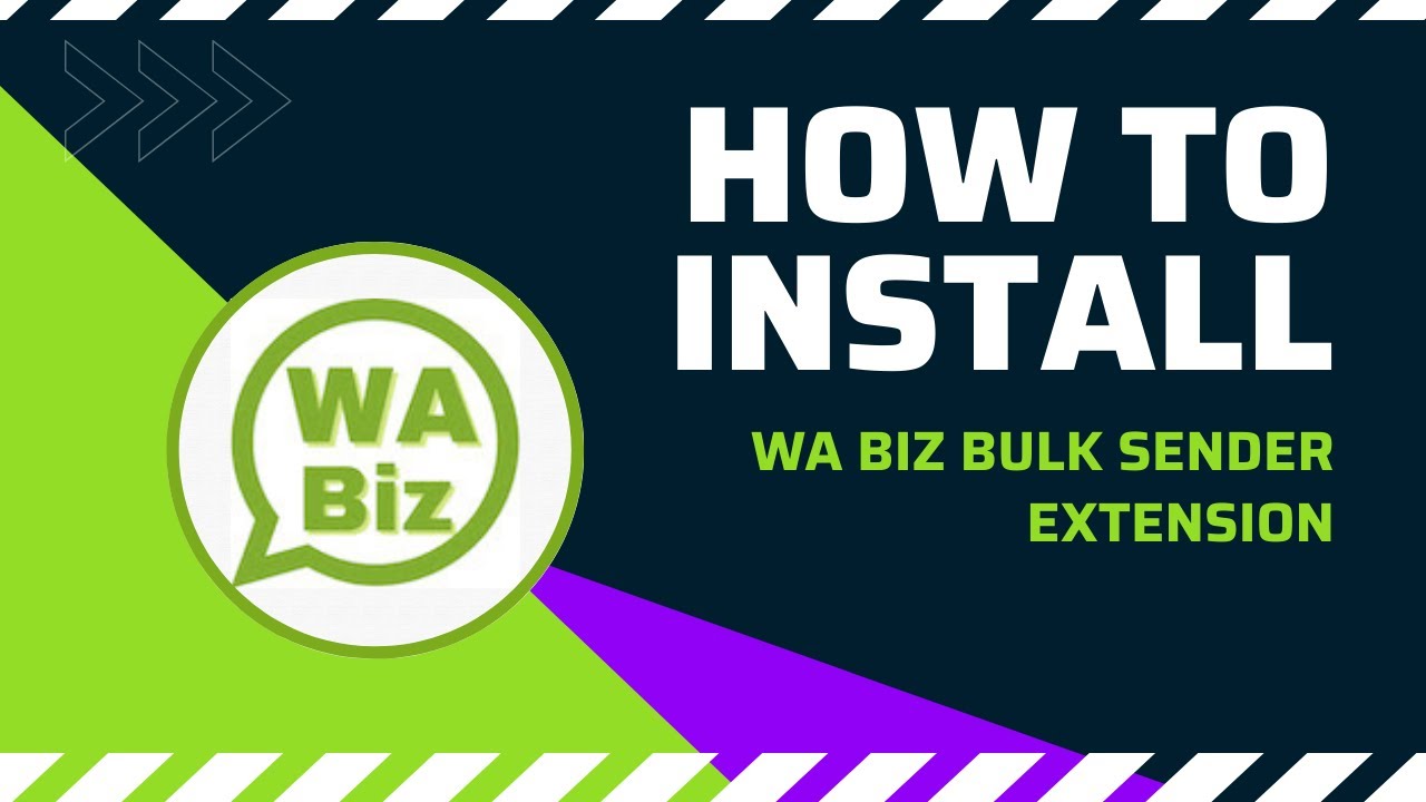How to Install WA Biz Free WhatsApp Bulk Sender