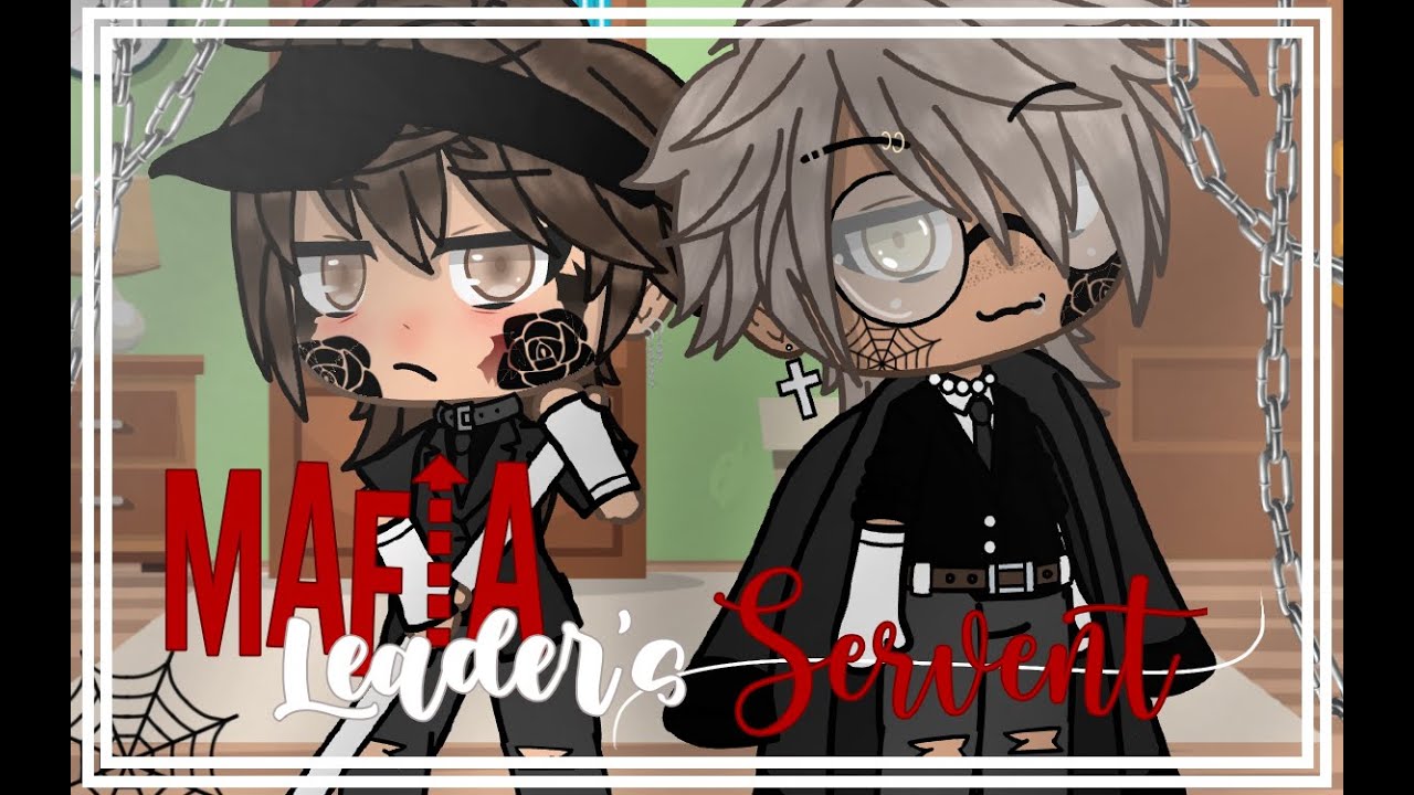 ☕Mafia leader's servant🥵||Gay glmm